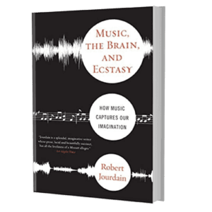 Music, The Brain, And Ecstasy: How Music Captures Our Imagination book